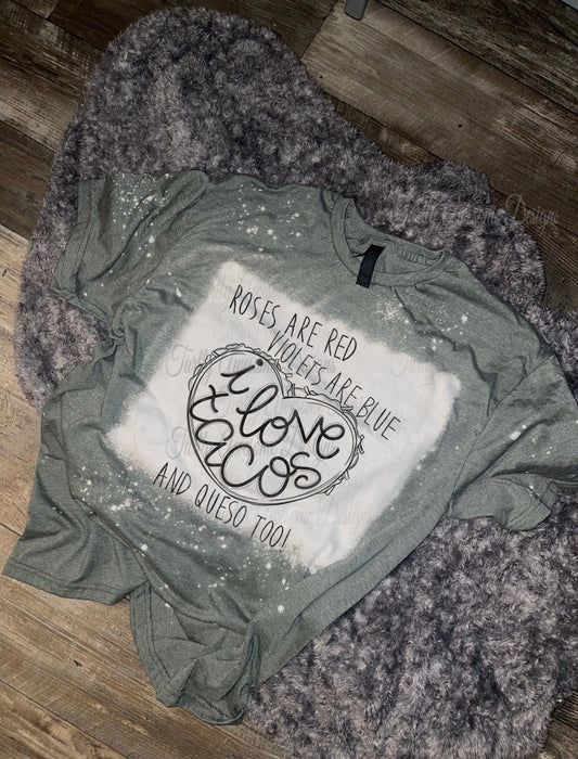 I love tacos tee