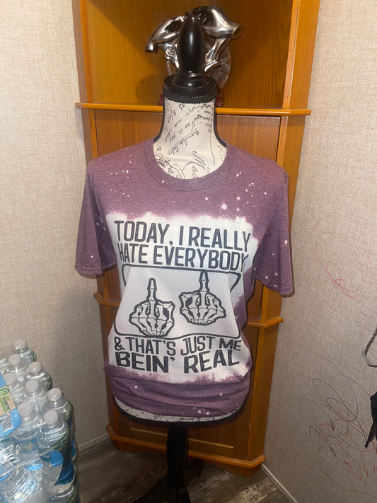 Today I really hate everyone Tee