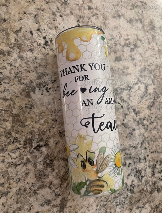 Teacher bee 20 oz Tumbler